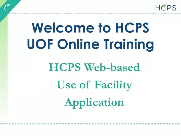 welcome to hcps uof online training