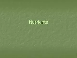 Nutrients