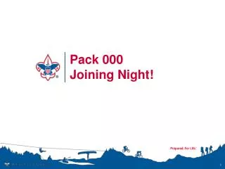 Pack 000 Joining Night!