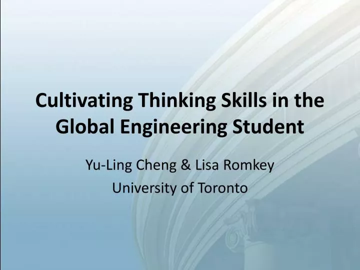 cultivating thinking skills in the global engineering student
