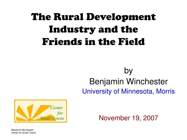 the rural development industry and the friends in the field