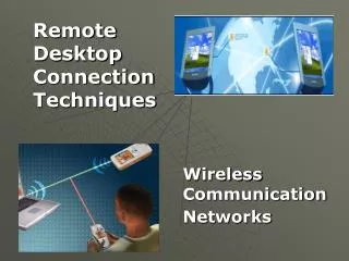 Remote Desktop Connection Techniques