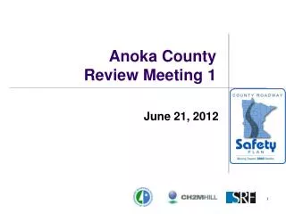 Anoka County Review Meeting 1