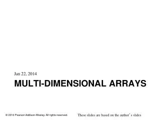 Multi-Dimensional Arrays
