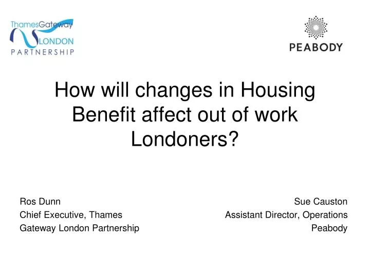 how will changes in housing benefit affect out of work londoners
