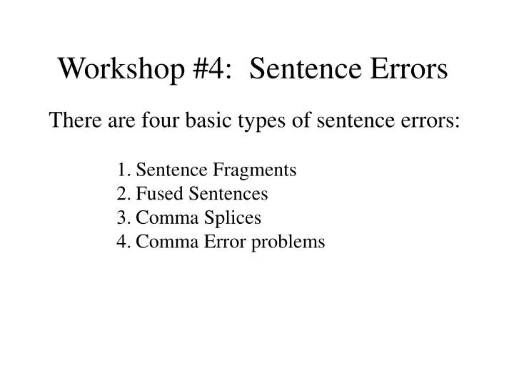 workshop 4 sentence errors