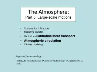 The Atmosphere: Part 5: Large-scale motions