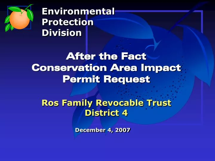 after the fact conservation area impact permit request ros family revocable trust district 4
