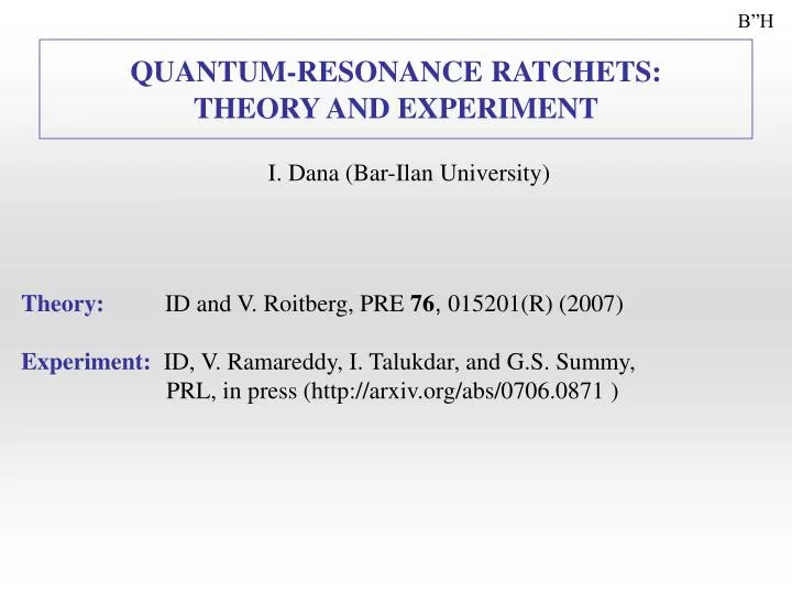 quantum resonance ratchets theory and experiment