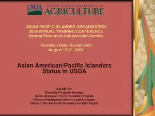Asian American/Pacific Islanders Status in USDA Sae Mi Kim Diversity Program Manager