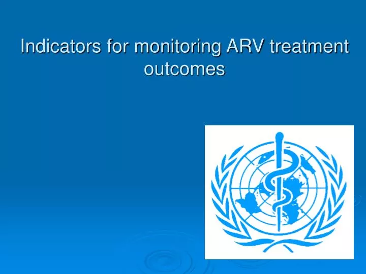 indicators for monitoring arv treatment outcomes