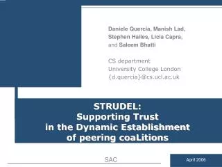 STRUDEL: Supporting Trust in the Dynamic Establishment of peering coaLitions