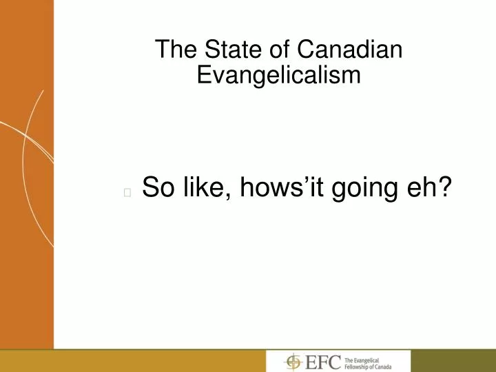 the state of canadian evangelicalism