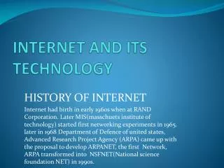 INTERNET AND ITS TECHNOLOGY