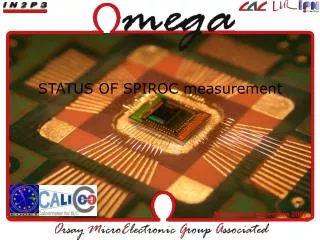 STATUS OF SPIROC measurement