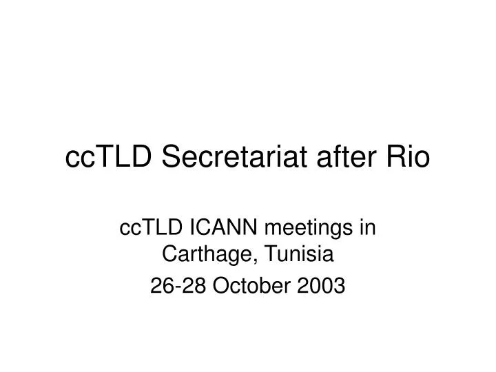 cctld secretariat after rio