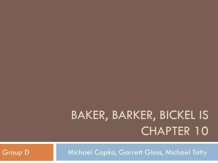 baker barker bickel is chapter 10