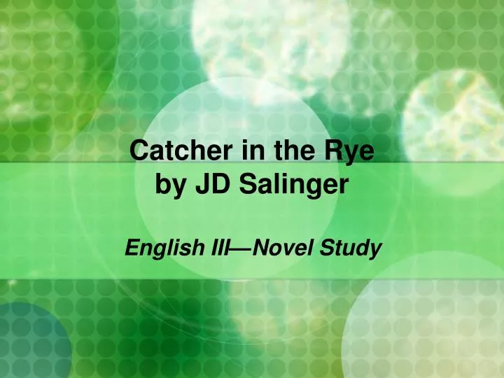 catcher in the rye by jd salinger