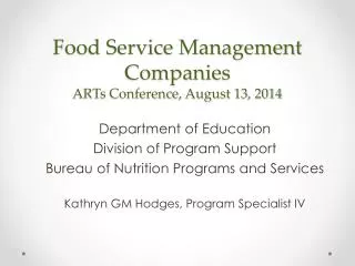 Food Service Management Companies ARTs Conference, August 13, 2014