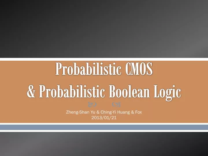 probabilistic cmos probabilistic boolean logic