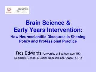 Ros Edwards (University of Southampton, UK)