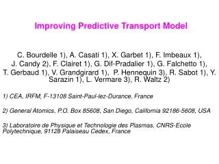 Improving Predictive Transport Model