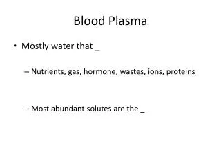 Blood Plasma