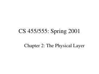 CS 455/555: Spring 2001