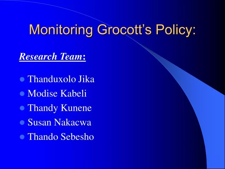 monitoring grocott s policy