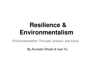 Resilience &amp; Environmentalism