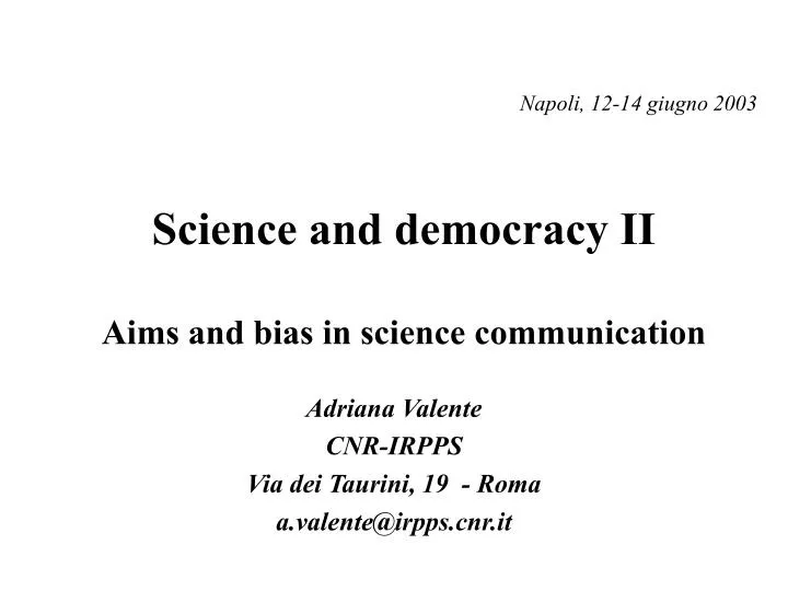 science and democracy ii aims and bias in science communication