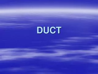 DUCT