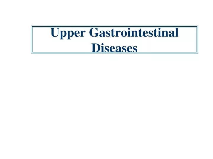 upper gastrointestinal diseases