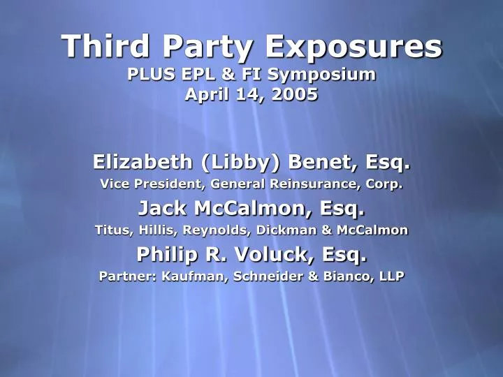 third party exposures plus epl fi symposium april 14 2005