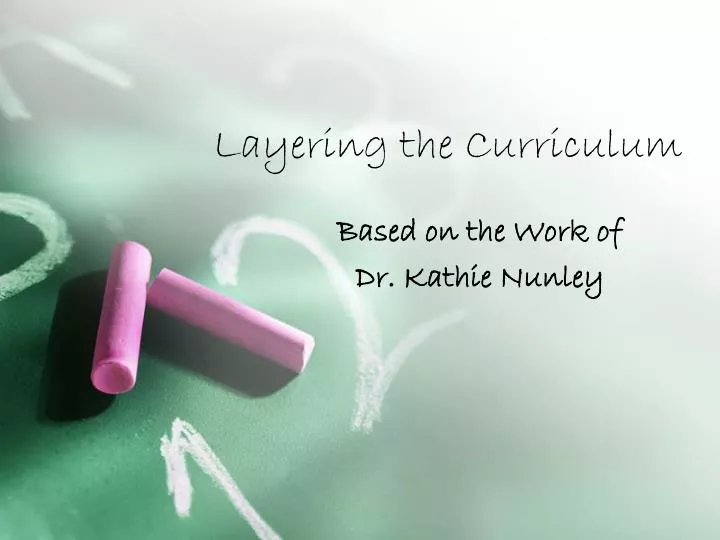layering the curriculum