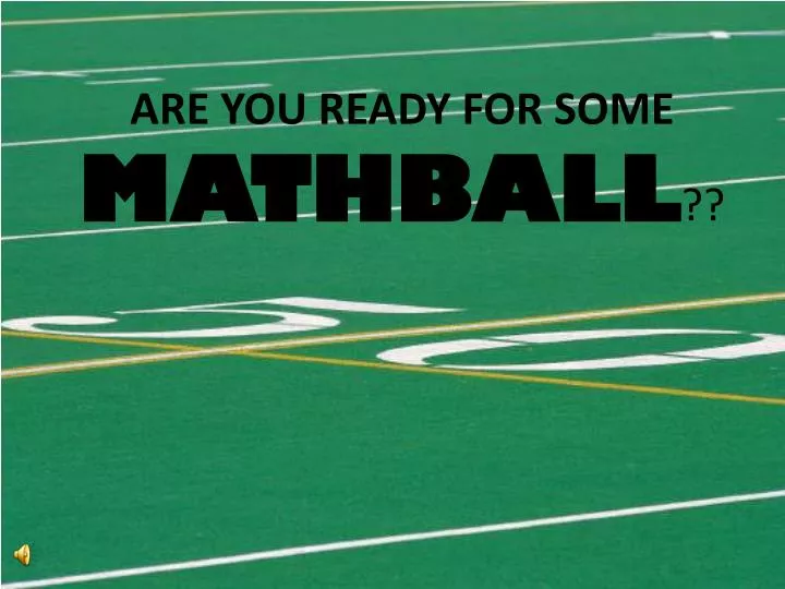 are you ready for some mathball