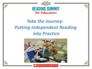 Take the Journey: Putting Independent Reading into Practice