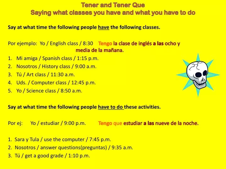tener and tener que saying what classes you have and what you have to do