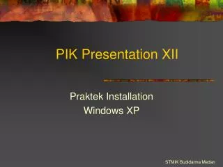 pik presentation xii