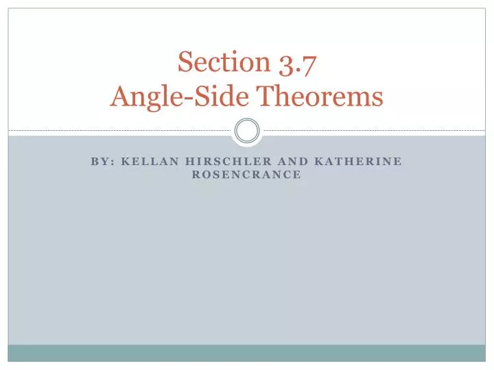 section 3 7 angle side theorems