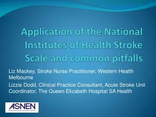 Application of the National Institutes of Health Stroke Scale and common pitfalls