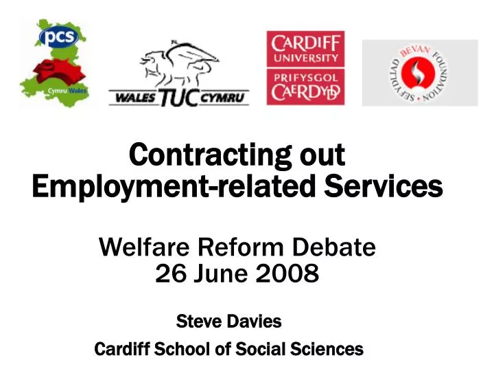 contracting out employment related services welfare reform debate 26 june 2008