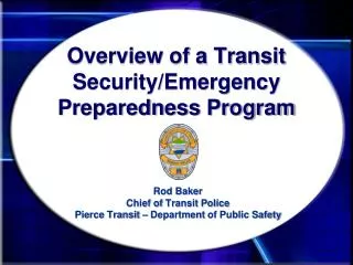 Overview of a Transit Security/Emergency Preparedness Program