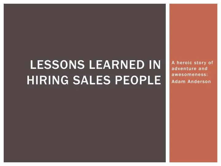 lessons learned in hiring sales people