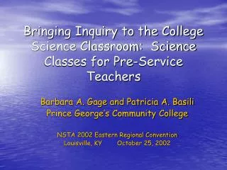 Bringing Inquiry to the College Science Classroom: Science Classes for Pre-Service Teachers