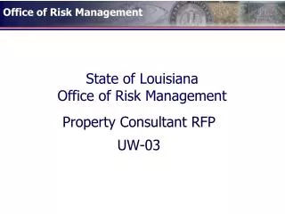 State of Louisiana Office of Risk Management