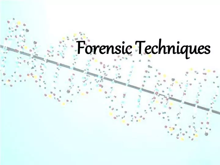 forensic techniques