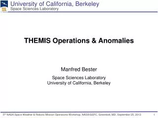 THEMIS Operations &amp; Anomalies