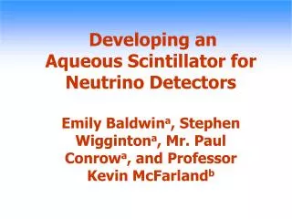 Developing an Aqueous Scintillator for Neutrino Detectors
