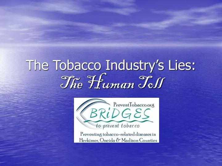 the tobacco industry s lies the human toll